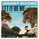 Johnny Mathis - Let It Be Me - Mathis In Nashville