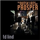 TD Lind - The Outskirts Of Prosper